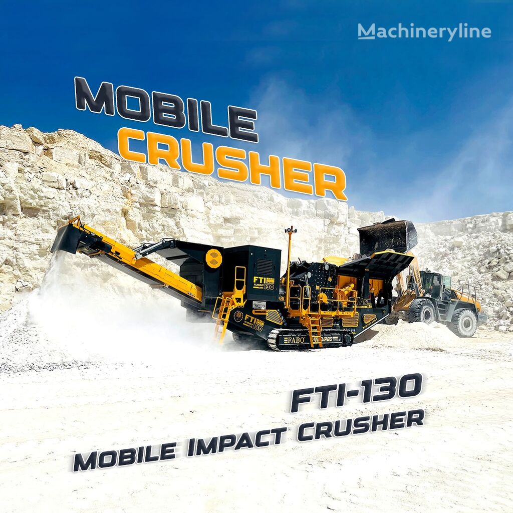 nova mobilna drobilnica FABO FTI-130 MOBILE IMPACT CRUSHER 400-500 TPH | AVAILABLE IN STOCK